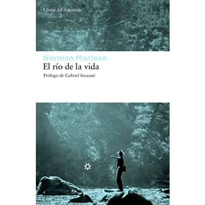 Imagen de Rio De La Vida,El: 67 (LIBROS DEL ASTEROIDE)