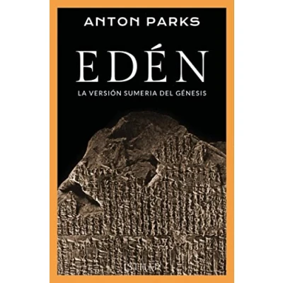 Imagen de EDÉN: La versión sumeria del génesis