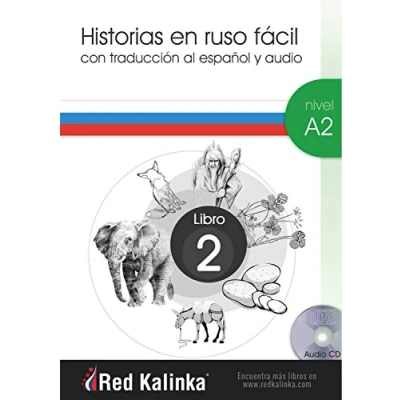 Imagen de Historias en ruso fácil. Nivel A2. Libro 2: Con traducción al español y audio (LECTURA FACIL)