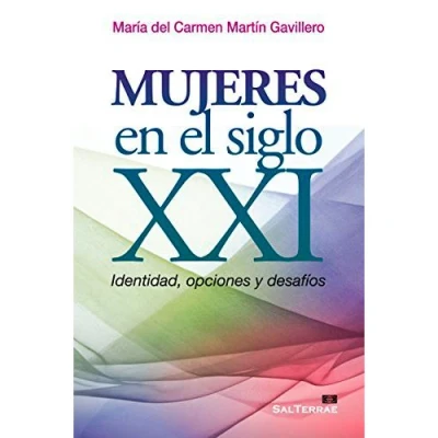 Imagen de Mujeres en el siglo XXI: Identidad, opciones y desafíos: 122 (Servidores Testigos)