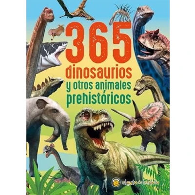 Imagen de 365 Dinosaurios Y Otros Animales Prehistóricos