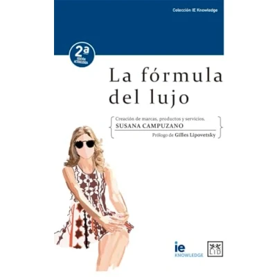 Imagen de La fórmula del lujo (Colección IE Knowledge)