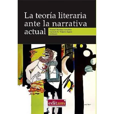 Imagen de Teoría Literaria ante la Narrativa Actual, La: 92008 (Fuera de colección)