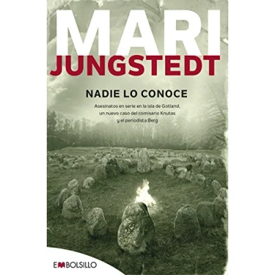 Imagen de Nadie lo conoce: Asesinatos en serie la isla de Gotland, otro caso para el comisario Knutas y periodista Berg. (EMBOLSILLO)