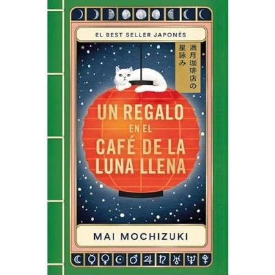Imagen de Un Regalo En El Cafe De La Luna Llena (el 2 )