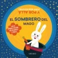 Imagen de EL SOMBRERO DEL MAGO (VVKIDS) (Vvkids Aprendo Con Monstruos y sus amigos) 9788468270425