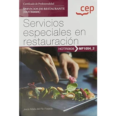 Imagen de Manual. Servicios especiales en restauración (MF1054_2). Certificados de profesionalidad. restaurante (HOTR0608) (SIN COLECCION)