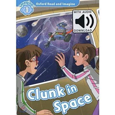 Imagen de Oxford Read and Imagine 1. Clunk in Space MP3 Pack