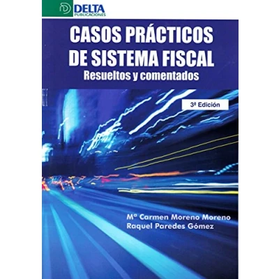 Imagen de Casos prácticos de sistema fiscal: resueltos y comentados (DELTA)