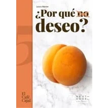 Imagen de ¿Por qué (no) deseo?: 25 (El Café Cajal)