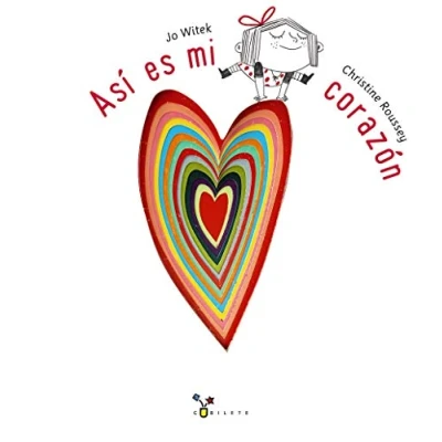 Imagen de Así es mi corazón (Castellano A PARTIR DE 3 AÑOS ÁLBUMES Cubilete)