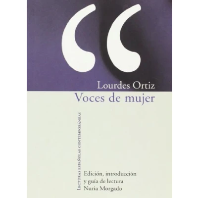 Imagen de Voces de mujer.: Edición, introducción y guía lectura Nuria Morgado. (Lecturas españolas contemporáneas)