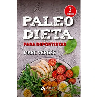 Imagen de Paleo Dieta para Deportistas Guia una Alimentacion Evolutiva: Guía alimentación evolutiva (DEPORTE)