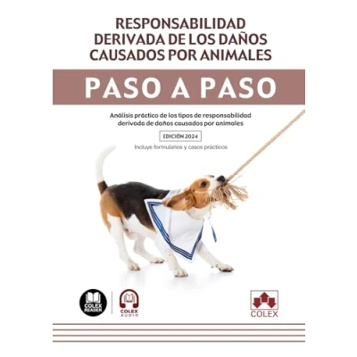 Imagen de responsabilidad derivada de los daños causados por animales. paso a (1.ª edición 2024): Análisis práctico tipos animales