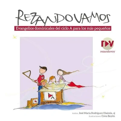 Imagen de Rezando vamos ciclo A: Evangelios dominicales del A para los más pequeños