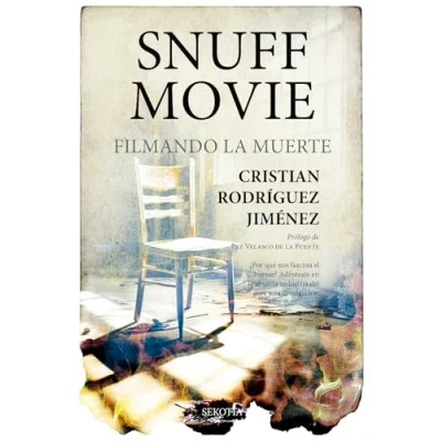 Imagen de Snuff Movie: Filmando la muerte (Mi expediente favorito)