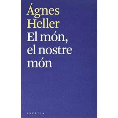Imagen de el món, nostre món (ASSAIG FILOSOFIC)