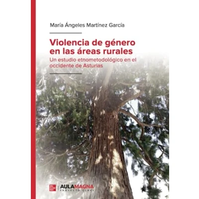 Imagen de Violencia de género en las áreas rurales: Un estudio etnometodológico el occidente Asturias (SIN COLECCION)