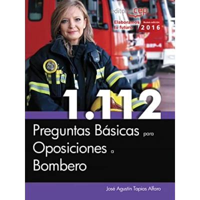 Imagen de 1.112 Preguntas Básicas para Oposiciones a Bombero (SIN COLECCION)