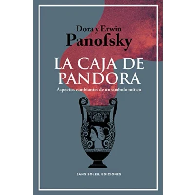 Imagen de La caja de Pandora: Aspectos cambiantes un símbolo mítico: 21 (PIGMALION)