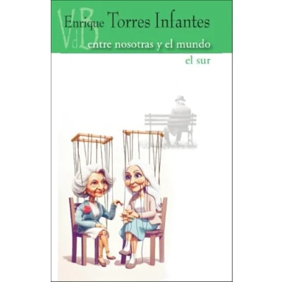Imagen de Entre Nosotras Y El Mundo / Sur