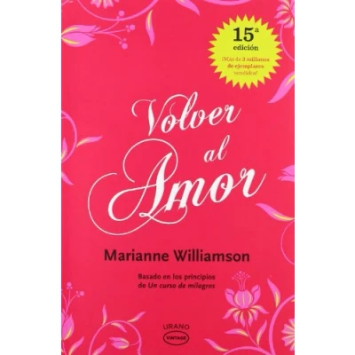 Imagen de Volver al amor: Basado en los principios de Un curso milagros (Vintage)