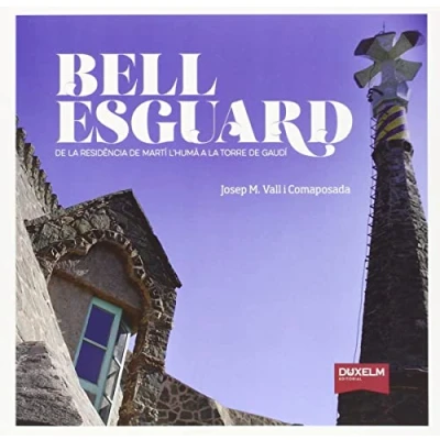 Imagen de Bellesguard. de la residència Martí l&#039;Humà a Torre Gaudí (SIN COLECCION)