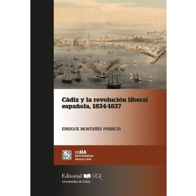 Imagen de Cádiz Y La Revolución Liberal Española 1834 1837
