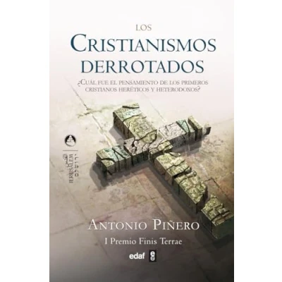 Imagen de Cristianismo Derrotados, Los: ¿Cuál fue el pensamiento de los primeros cristianos, heréticos y heterodoxos? (Jerusalem)