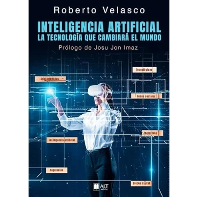 Imagen de inteligencia Artificial: La tecnología que cambiará el mundo