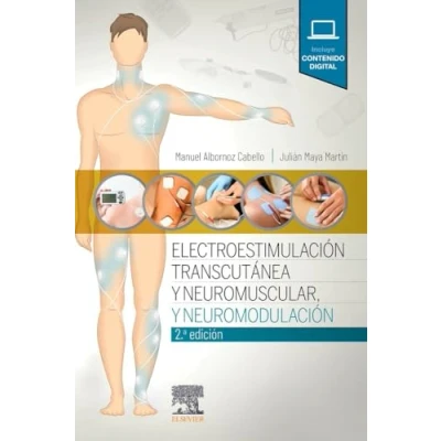 Imagen de Electroestimulación transcutánea, neuromuscular y neuromodulación (2ª ed.)