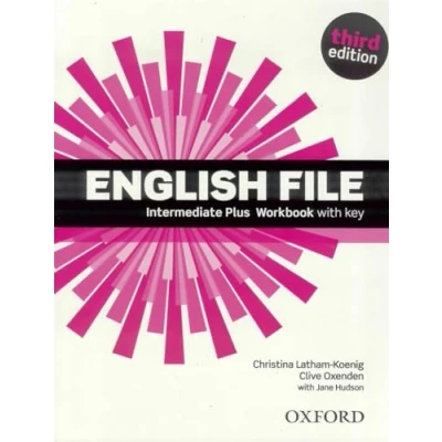 Imagen de English File 3rd Edition Intermediate Plus. Workbook with Key (English Third Edition)