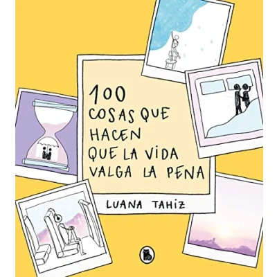 Imagen de 100 cosas que hacen la vida valga pena (Bruguera Tendencias)