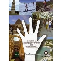 Imagen de DECISIONES DE PLANIFICACION Y DIRECCION EN LA EMPRESA TURISTICA