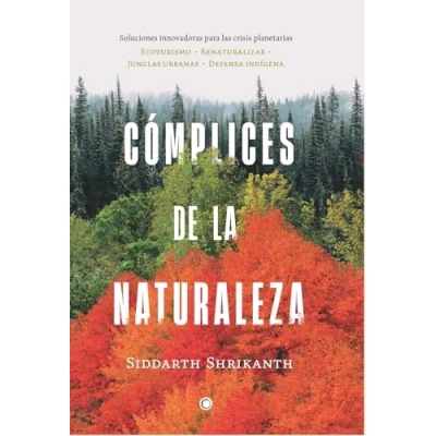 Imagen de Cómplices De La Naturaleza