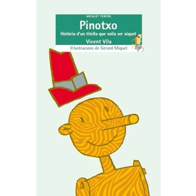 Imagen de Pinotxo: Història d&#039;un titella que volia ser xiquet: 14 (Micalet Teatre)