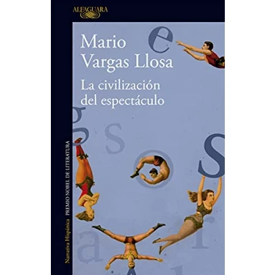 Imagen de La civilización del espectáculo (Biblioteca Vargas Llosa)