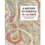 Imagen de A History Of America In 100 Maps