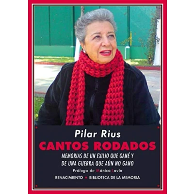 Imagen de Cantos rodados: Memorias de un EXILIO que gané y una guerra aún no ga: 72 (BIBLIOTECA DEL SERIE MENOR)
