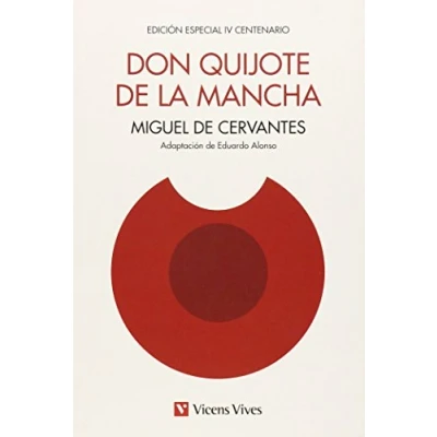 Imagen de Don Quijote De La Mancha Edición IV Centenario 9788468231648 (SIN COLECCION)