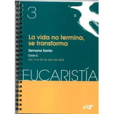 Imagen de La Vida No Termina Se Transforma (eucaristía Nº 3/2025)