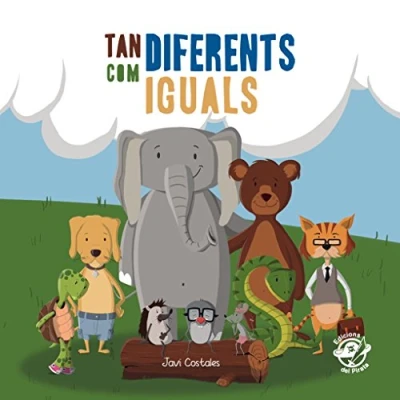 Imagen de Tan Diferents Com Iguals: llibre per a nens de 2 5 anys contra el bullying assetjament escolar antibullying: 1 (Llibres antibullying)