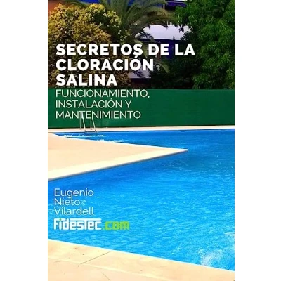 Imagen de Secretos de la cloracion salina: Funcionamiento, instalación y mantenimiento