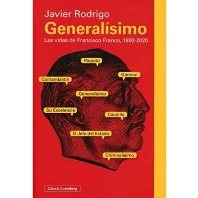 Imagen de Generalísimo: Las vidas de Francisco Franco, 1892 2020 (Ensayo)