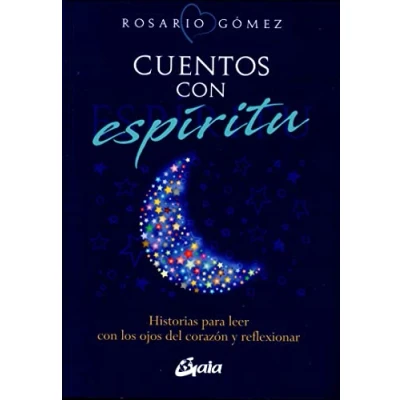 Imagen de Cuentos con espíritu: Historias para leer los ojos del corazón y reflexionar (Serendipity)