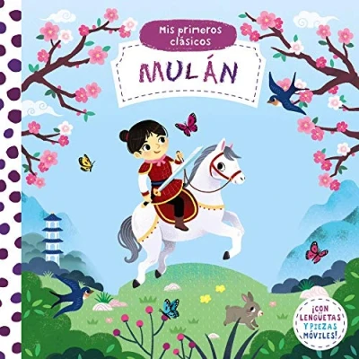 Imagen de Mis primeros clásicos. Mulán (Castellano A PARTIR DE 0 AÑOS MANIPULATIVOS (LIBROS PARA TOCAR Y JUGAR), POP UPS Otros libros)