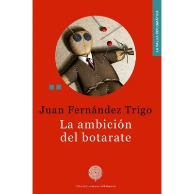 Imagen de La Ambición Del Botarate: 57 (LA VALIJA DIPLOMATICA)