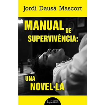 Imagen de Manual De Supervivencia: Una Novel·la