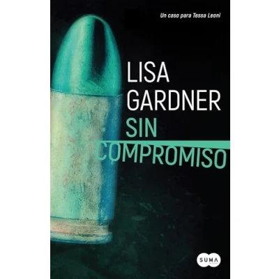 Imagen de Sin compromiso (Tessa Leoni 2) (SUMA)