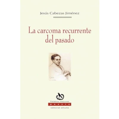 Imagen de La carcoma recurrente del pasado